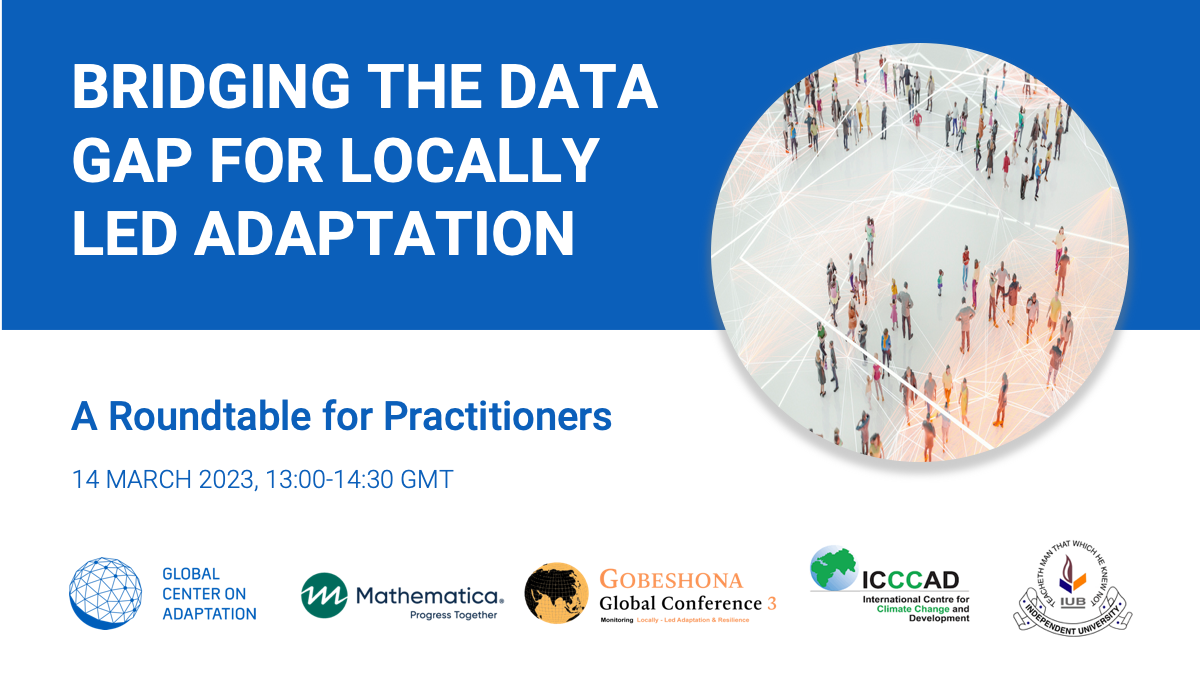 Bridging The Data Gap For Locally Led Adaptation: A Roundtable For ...