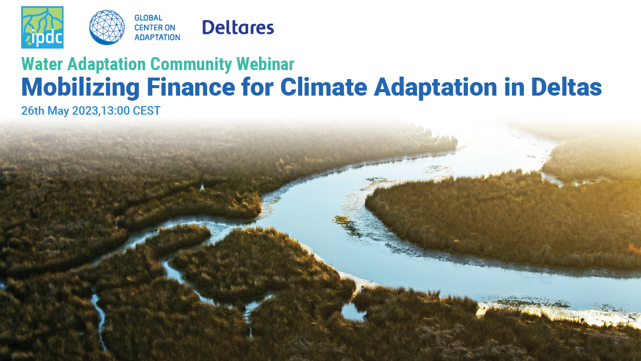 Mobilizing Finance For Climate Adaptation In Deltas - Global Center On ...