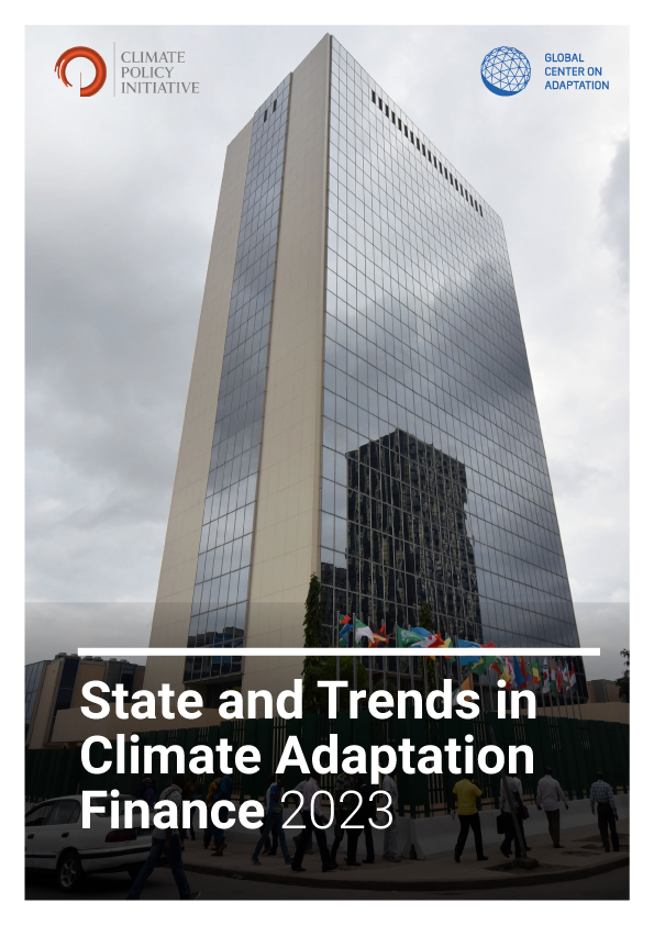 State and Trends in Climate Adaptation Finance 2023 - Global Center on  Adaptation